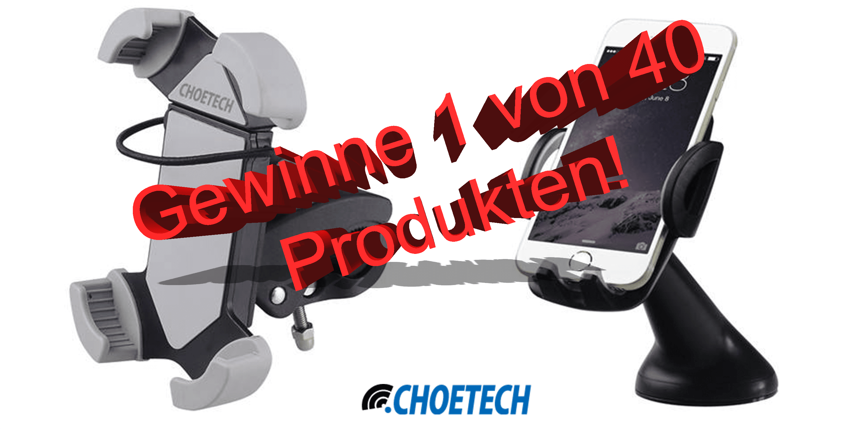 Gewinne 1 von 40 Produkten – Gewinnspiel mit CHOETech