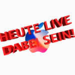 Apple Special Event - 12. September - Live dabei sein - So funktioniert es