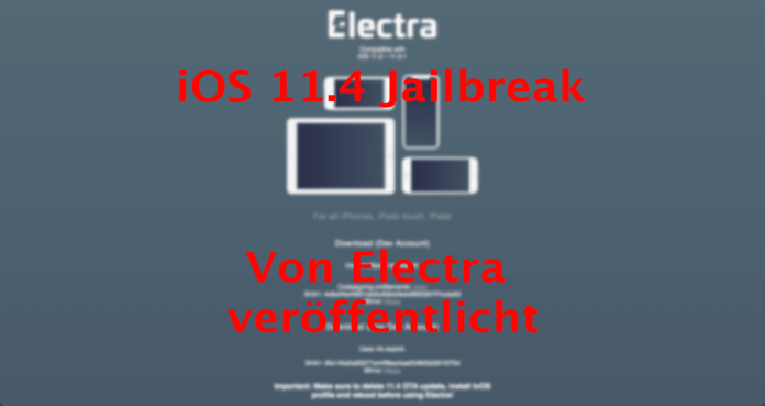 iOS 11.4.1 Jailbreak veröffentlicht vom Electra Team, Hack4Life, Fabian Geissler
